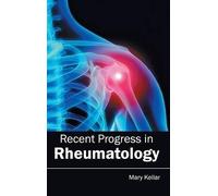 Recent Progress in Rheumatology (Copertina rigida)
