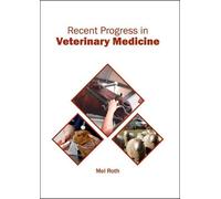 Recent Progress in Veterinary Medicine (Copertina rigida)