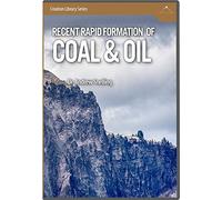Recent Rapid Formation of Coal & Oil