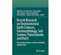 Recent Research on Environmental Earth Sciences, Geomorphology, Soil Science, Paleoclimate and Karst: Proceedings Volume 4 of the 3rd Medgu, Istanbul 2023