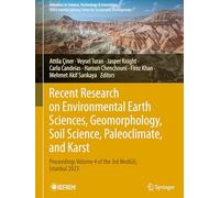 Recent Research on Environmental Earth Sciences, Geomorphology, Soil Science, Paleoclimate, and Karst: Proceedings Volume 4 of the 3rd MedGU, Istanbul 2023