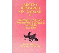 Recent Research on Ladakh 4 and 5: Procedings of the Fourth and Fifth International Colloquia on Ladakh