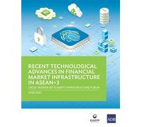 Recent Technological Advances in Financial Market Infrastructure in (Tascabile)