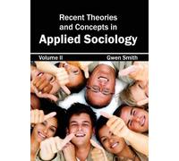 Recent Theories and Concepts in Applied Sociology: Volume II (Copertina rigida)