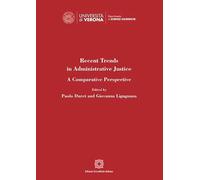 Recent trends in administrative justice. A comparative perspective