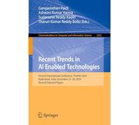 Recent Trends in Ai Enabled Technologies: Second International Conference, Thinkai 2024, Hyderabad, India, December 27-28, 2024, Revised Selected Papers: 2322