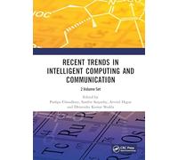 Recent Trends in Intelligent Computing and Communication: 2-Volume Set