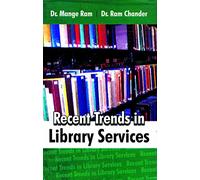 Recent Trends in Library Services