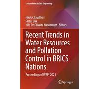 Recent Trends in Water Resources and Pollution Control in BRICS Nations: Proceedings of WRPT 2021
