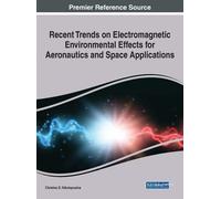 Recent Trends on Electromagnetic Environmental Effects for Ae (Copertina rigida)