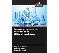 Recenti progressi dei derivati della diidropirimidinone