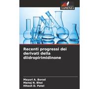 Recenti progressi dei derivati della diidropirimidinone