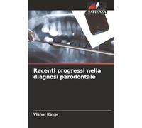 Recenti progressi nella diagnosi parodontale