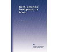 Recenti sviluppi economici in Russia