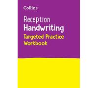 Reception Handwriting Targeted Practice Workbook: Ideal for use at home