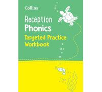 Reception Phonics Targeted Practice Workbook: Covers Letters and Sounds Phases 1 - 4