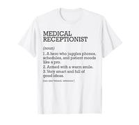 Receptionist medico Definizione di lavoro personalizzato divertente Maglietta