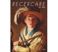 Recercare. Rivista per lo studio e la pratica della musica antica. Ediz. italiana e inglese (2026). Vol. 38