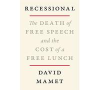 Recessional: The Death of Free Speech and the Cost of a Free Lunch