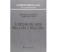 Recesso Del Socio Nella S.P.A. E Nella S.R.L.