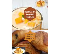 RECETAS DE POSTRES FÁCILES: POSTRES FÁCILES Y SABROSOS-postres rápidos-postres ligeros
