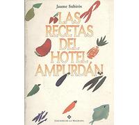 Recetas del Hotel Ampurdán, las