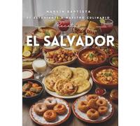 Recetas el Salvador: De estudiante a maestro culinario