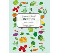 Recetas fáciles y deliciosas: Adelgaza comiendo sano