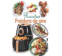 Recetas Smart Recetas Freidora de aire (Tascabile)