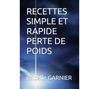 RECETTES SIMPLE ET RAPIDE PERTE DE POIDS