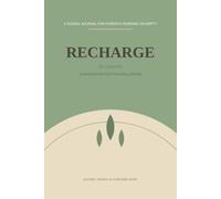 Recharge for Parents: A Parental Burnout Recovery Journal