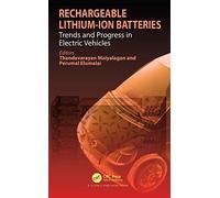 Rechargeable Lithium-Ion Batteries: Trends and Progress in Electric Vehicles