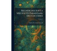 Recherches Sur La Specificite Parasitaire Des Coccidies