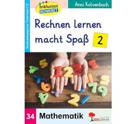 Rechnen lernen macht Spaß / Band 2: Sonderpädagogisches Fördermaterial (LE) / Band 34