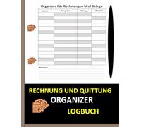 Rechnung und Quittung Organizer Logbuch: Tracker-Logbuch ist ein praktisches Werkzeug für alle, die ihre Einnahmen und Ausgaben für ein kleines ... möchten Format 8,5 x 11 Zoll mit 120 Seiten