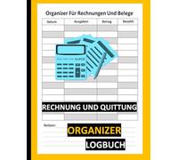 Rechnung und Quittung Organizer Logbuch: Tracker-Logbuch ist ein praktisches Werkzeug für alle, die ihre Einnahmen und Ausgaben für ein kleines ... möchten Format 8,5 x 11 Zoll mit 120 Seiten