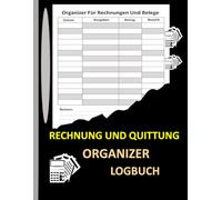 Rechnung und Quittung Organizer Logbuch: Tracker-Logbuch ist ein praktisches Werkzeug für alle, die ihre Einnahmen und Ausgaben für ein kleines ... möchten Format 8,5 x 11 Zoll mit 120 Seiten