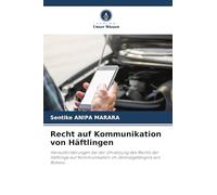 Recht auf Kommunikation von Häftlingen: Herausforderungen bei der Umsetzung des Rechts der Häftlinge auf Kommunikation im Zentralgefängnis von Bukavu