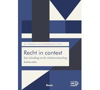 Recht in context: Een inleiding tot de rechtswetenschap