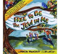 Recht, Rick - RECHT,RICK FREE TO BE THE JEW IN ME