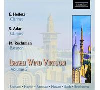 Rechtman/Heifetz - Israeli Wind Virtuosi Vol. 5