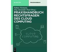 Rechtsfragen Des Cloud Computing (Copertina rigida) de Gruyter Praxishandbuch