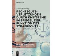 Rechtsgutsverletzungen Durch Ki-systeme Im Spiegel Der Funktion Des Strafrechts: Ki Und Generalvertrauen