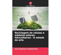 Reciclagem de células e módulos solares fotovoltaicos - O estado da arte