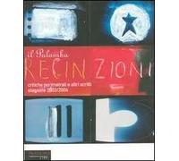 Recinzioni. Critiche perimetrali e altri scritti. Stagione 2003/2004