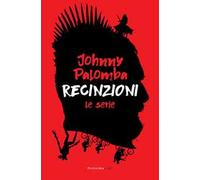 Recinzioni. Le serie