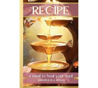 Recipe: A Meal to Heal Your Soul