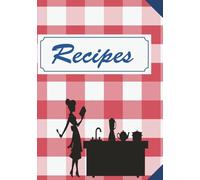 RECIPE BOOK: 7x10 DIY Cookbook: Blank Pages for Personal Recipes and Meal Planning