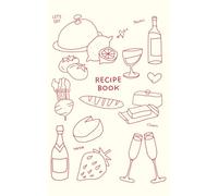Recipe Book: A Fun & Stylish 5x8 Lined Notebook for Your Favorite Meals - 100 Page Paperback