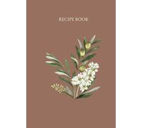 Recipe Book: Color of the year with olive flower recipe book | Empty DIY Cookbook perfect for gifts | Mocca Color